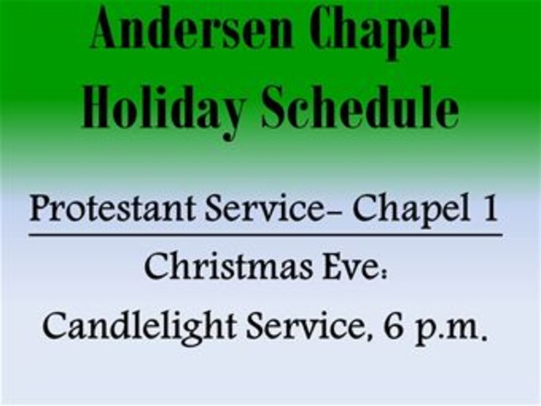 131214 Andersen Chapel Holiday Schedule Protestant Service