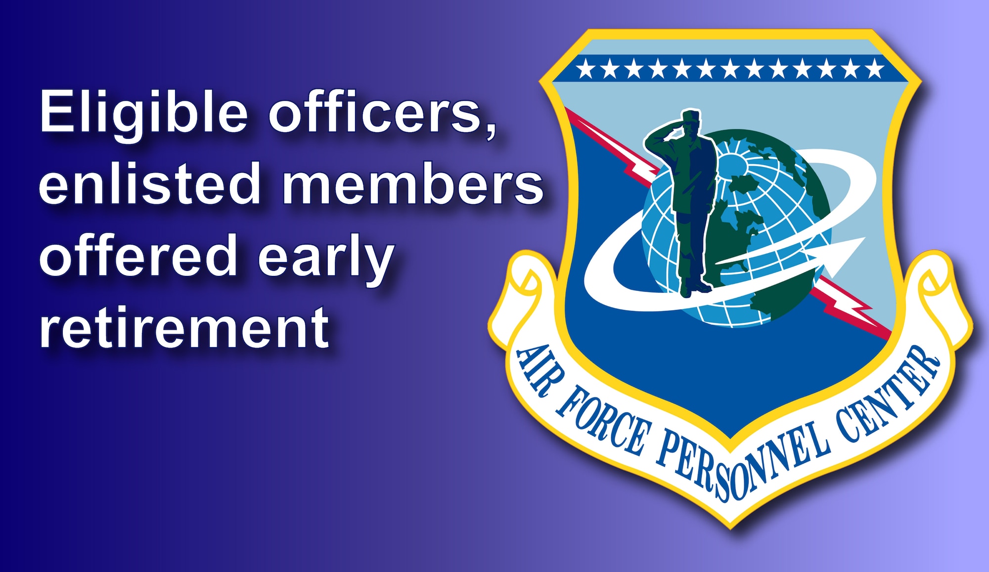 Eligible officers, enlisted members offered early retirement > Grand ...