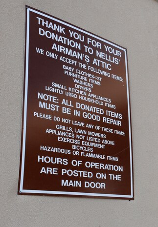 The Nellis Air Force Base Aiman's Attic is a non-profit organization run by volunteers supplying E-4's and below with no-cost household items.  Donations can be dropped off in the donations bins behind building 605, operating hours are 10:00am-2:00pm Tuesday, Thurday, and Saturday. (U.S. Air Force photo by Tech Sgt. Taylor Worley)