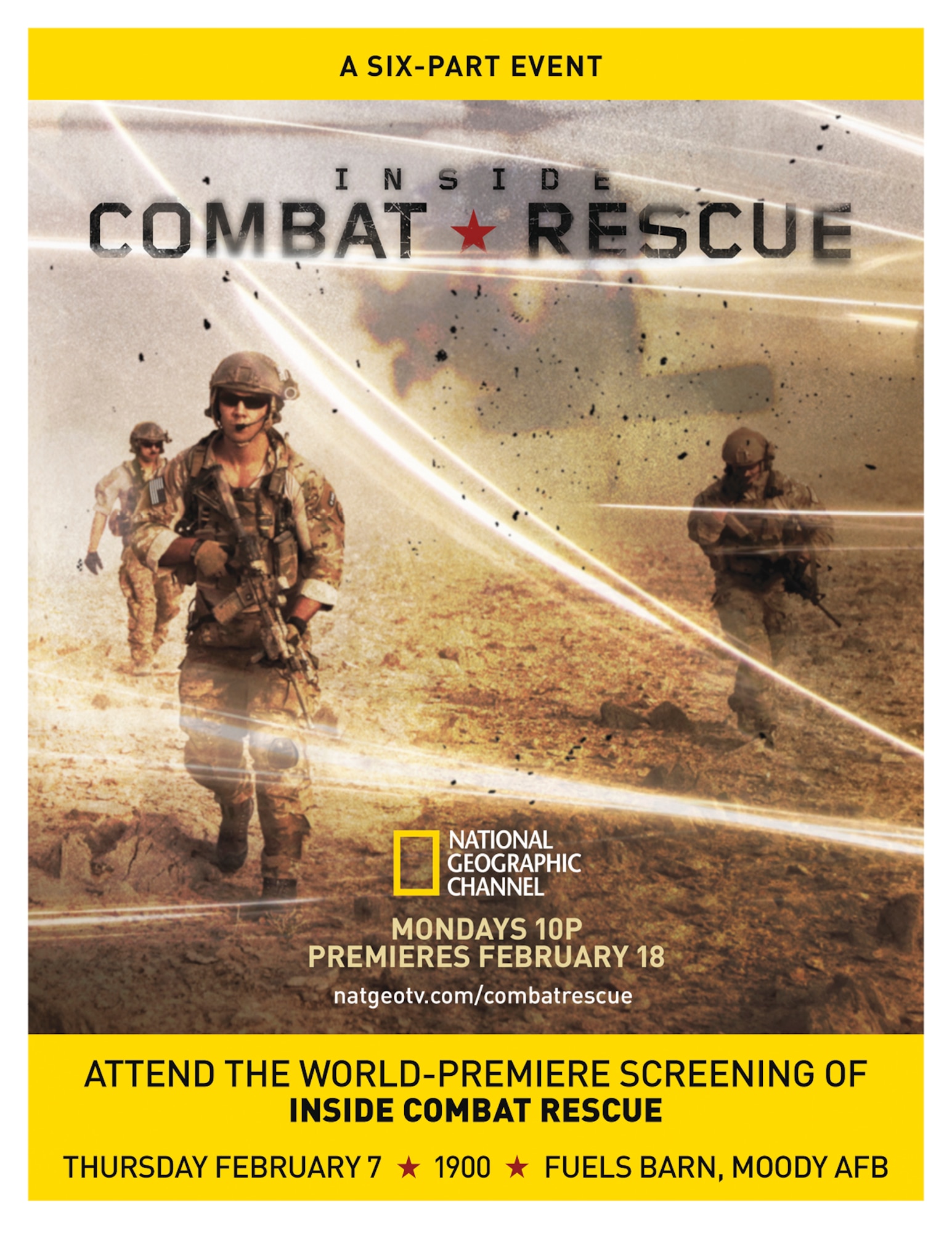 Moody will premier National Geographic's "Inside Combat Rescue" Part I this Thursday, Feb. 7, at 7 p.m. in the Fuels Barn.