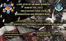 Once again the Homestead/Florida City Military Affairs Committee is set honor our military and civilian personnel of the year at the 14th Annual Awards Banquet, Mar.1st at the Falcons Nest Club. The program will get started with a reception at 6:30 p.m. (U. S. Air Force graphic/Tim Norton)