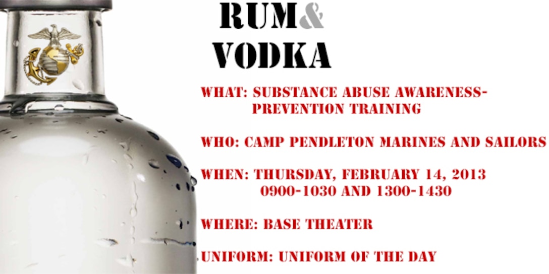 Rum and Vodka is an innovative awareness/prevention training program that presents dramatic readings of Conor McPherson’s one-man play Rum and Vodka as a catalyst for town hall discussions about 
alcoholism, substance abuse, and addiction as they affect Marines, sailors, veterans, caregivers, families, units, and communities.