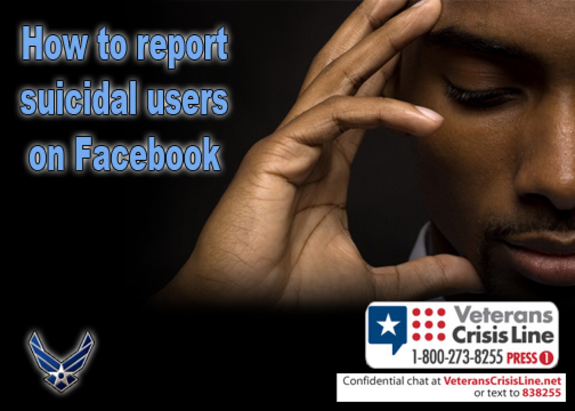 How to report suicidal users on facebook. (U.S. Air Force illustration by Michael Dukes)