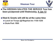 Weeman Tour Postponed