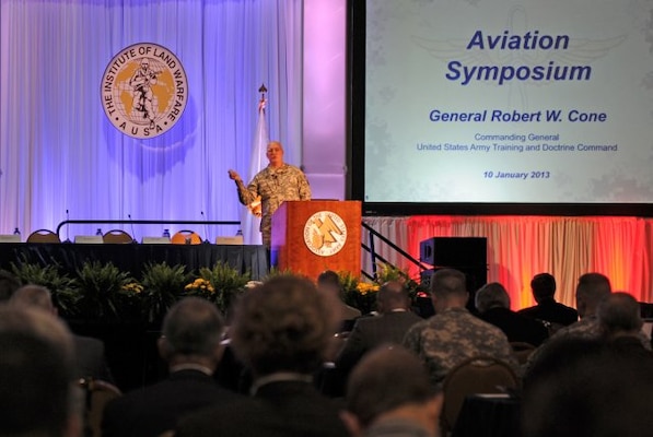 Gen. Robert W. Cone, Army Training and Doctrine commander, predicts the role of aviation will become larger as the force becomes smaller. Cone spoke at the annual AUSA aviation symposium and exhibition at National Harbor in Oxen Hill, Md., Jan. 10, 2013. (U.S. Army courtesy photo/Released)