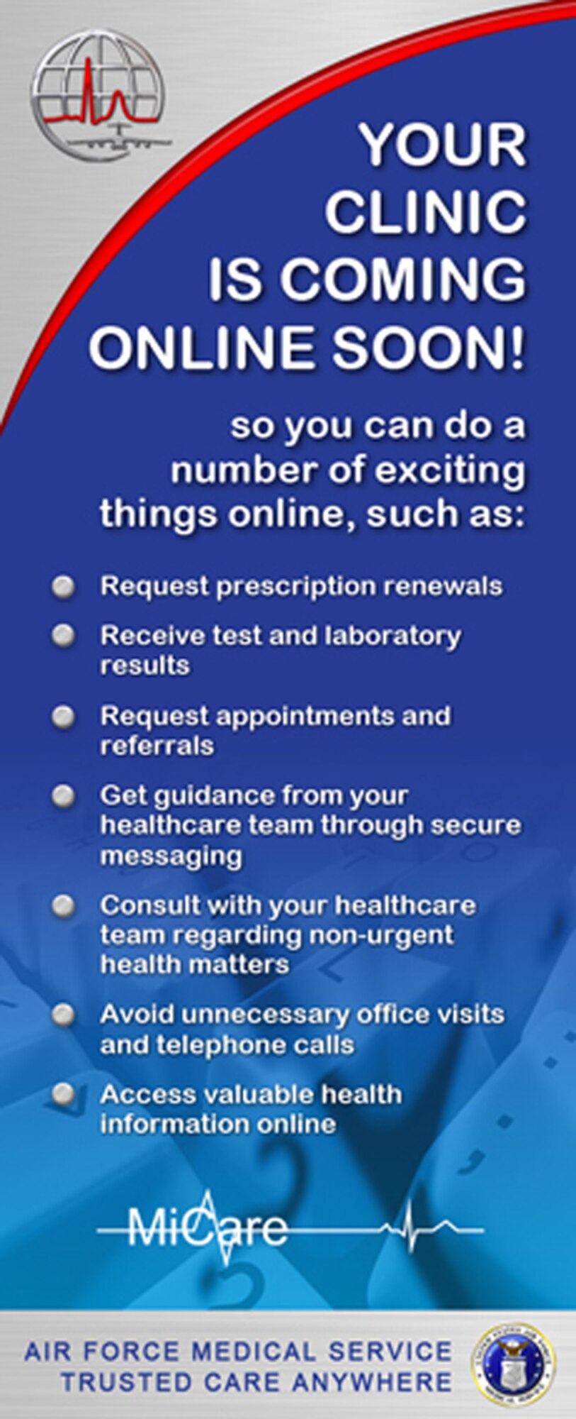 MiCare, a Department of Defense-sponsored website for military care beneficiaries, is a tool people can use to have their electronic health records made available on securely online, communicate with health professionals about non-urgent medical questions, request general medical needs and access a number of health resources. 