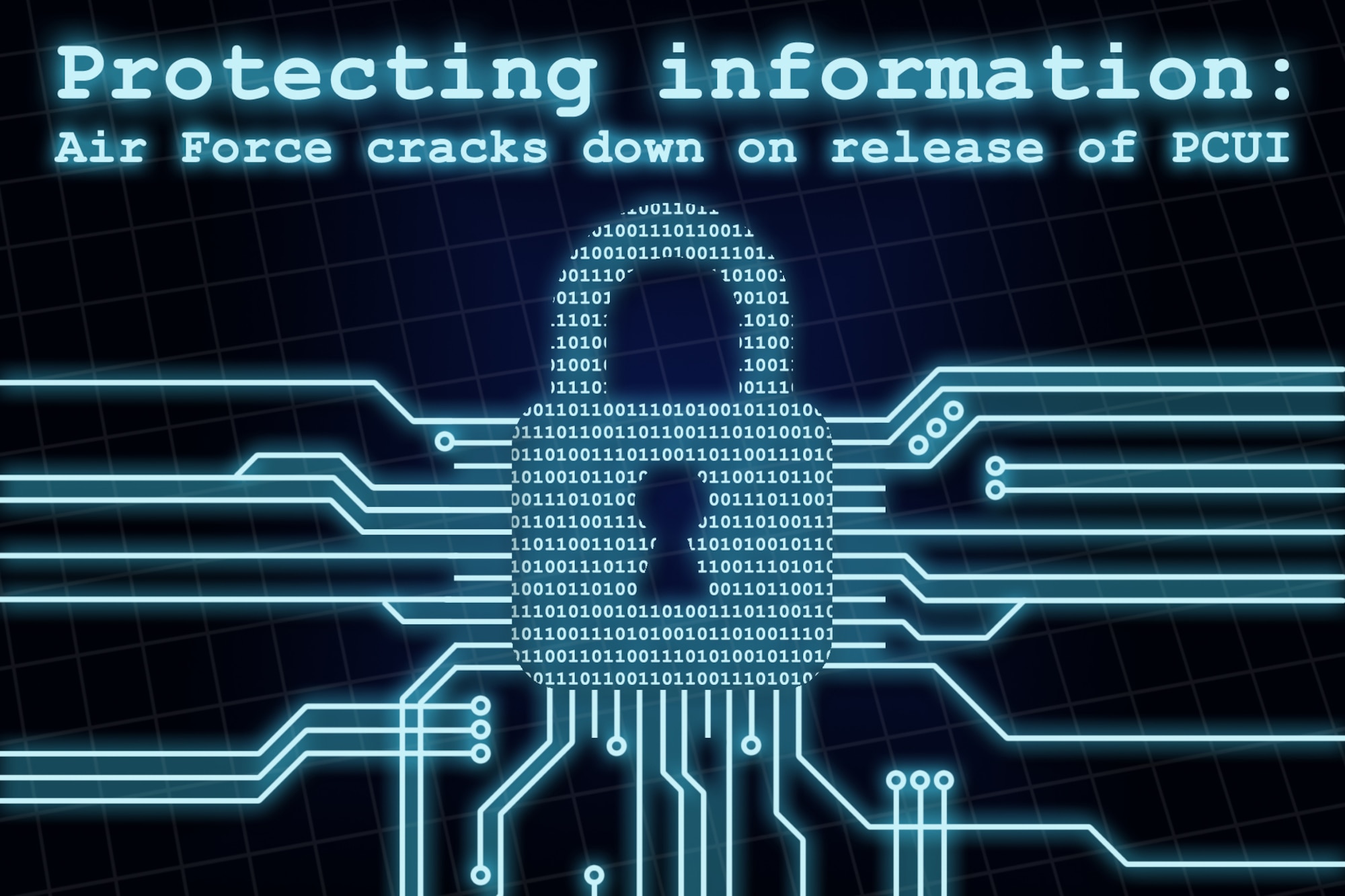 Recently, the Air Force has started using technology that specifically looks for protected critical unclassified information in emails sent from government to commercial servers without encryption. This includes information that is For Official Use Only, protected under the Privacy Act of 1974, contains usernames or passwords, and sensitive personally identifiable information. (U.S. Air Force graphic/Tech. Sgt. Mark R. W. Orders-Woempner)