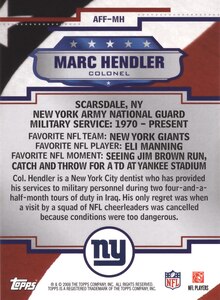 Army National Guard dentist Col. Marc Hendler was chosen by the New York Giants to represent the team on a Topps National Football League (NFL) card. Two other National Guard members were also chosen for this honor.