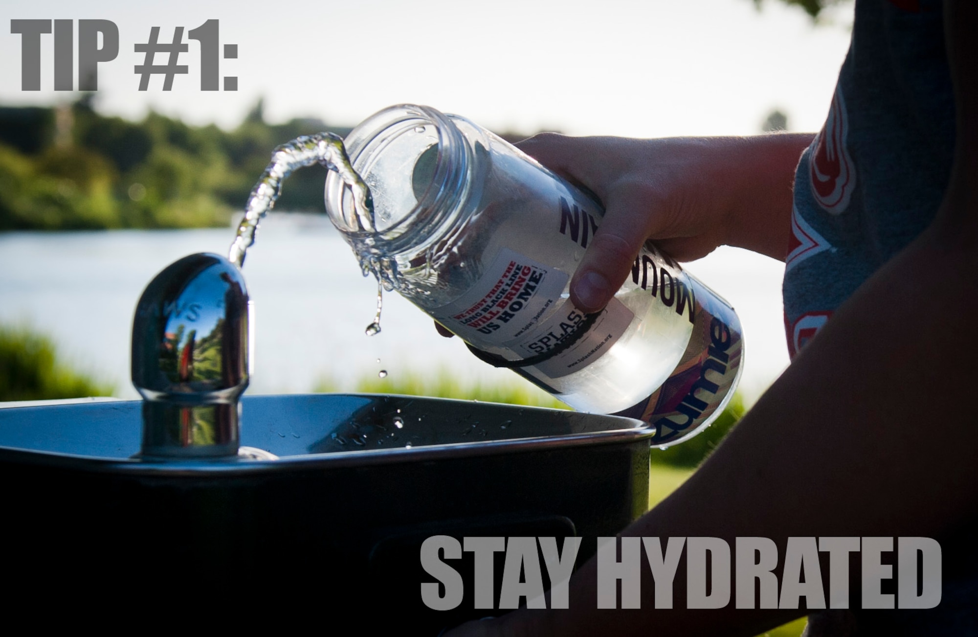 Tip #1: Stay Hydrated.  The heat that comes along with ultraviolet rays can cause other problems such as dehydration. This can prevent the human body from regulating its temperature, leading to heat stress and heat stroke. (U.S. Air Force graphic by Airman 1st Class Brittany A. Chase/Released)