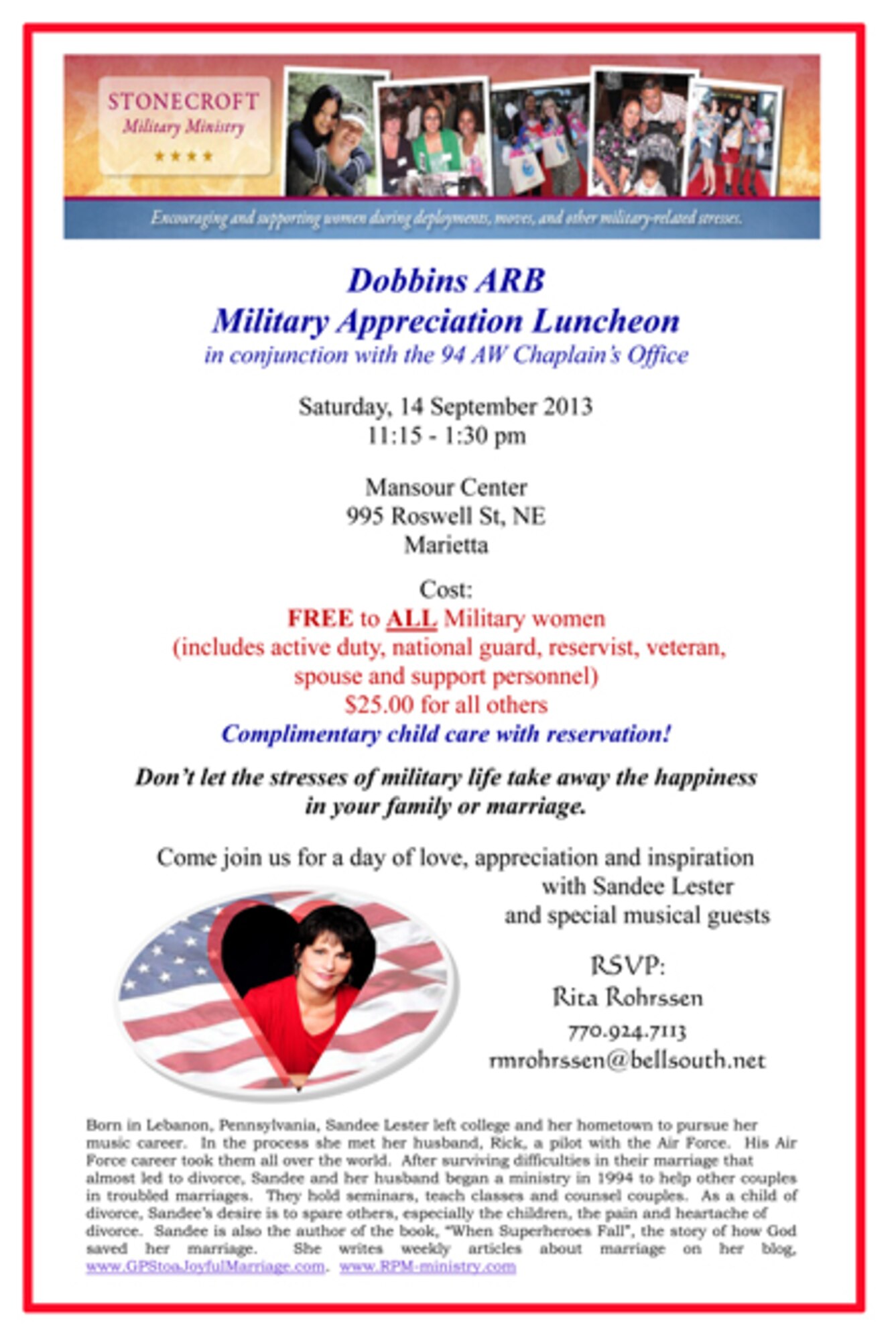 The 94th Airlift Wing Chaplain's Office and Stonecroft Military Ministry will host a Military Women Appreciation Luncheon Saturday, Sept. 14, 11:15 a.m. to 1:30 p.m. at the Mansour Center, 995 Roswell St. NE, Marietta, Ga. This event is free for all military women (active duty, national guard, reservists, veterans, spouses and support personnel) and $25.00 for all others. Complimentary child care is available with reservation! To R.S.V.P., RSVP., contact Rita Rohrssen at 770-924-7113 or email rmrohrssen@bellsouth.net. (Courtesy image)