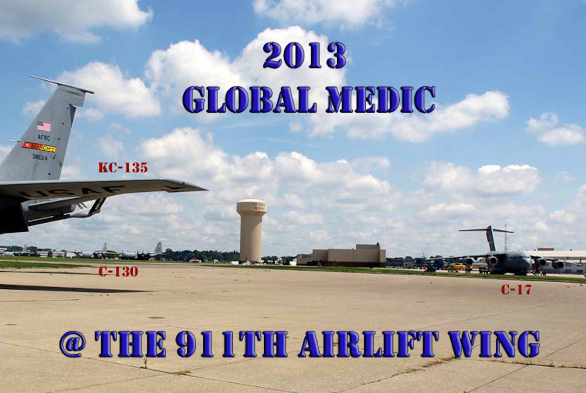 Global Medic 2013 kicked off the three-week exercise from the Pittsburgh International Airport, Air Reserve Station, July 15, 2013. The 911th Airlift Wing will act as the host nation to provide support staff, aircraft and equipment staging throughout the exercise.  The 911th was chosen based on its’ ability to support 24/7 aircraft launch and recovery capability and ramp space that will accommodate aircraft such as the C-5 Galaxy, C-17 Globemaster, C-130 Hercules and KC-135 Stratotanker.  The annual joint-Reserve field-training exercise is designed to replicate all facets of combat theater aeromedical evacuation support.  The area of operations for the exercise is located at Fort McCoy, Wis. (U.S. Air Force photo illustration by Capt. Shawn M. Walleck)
