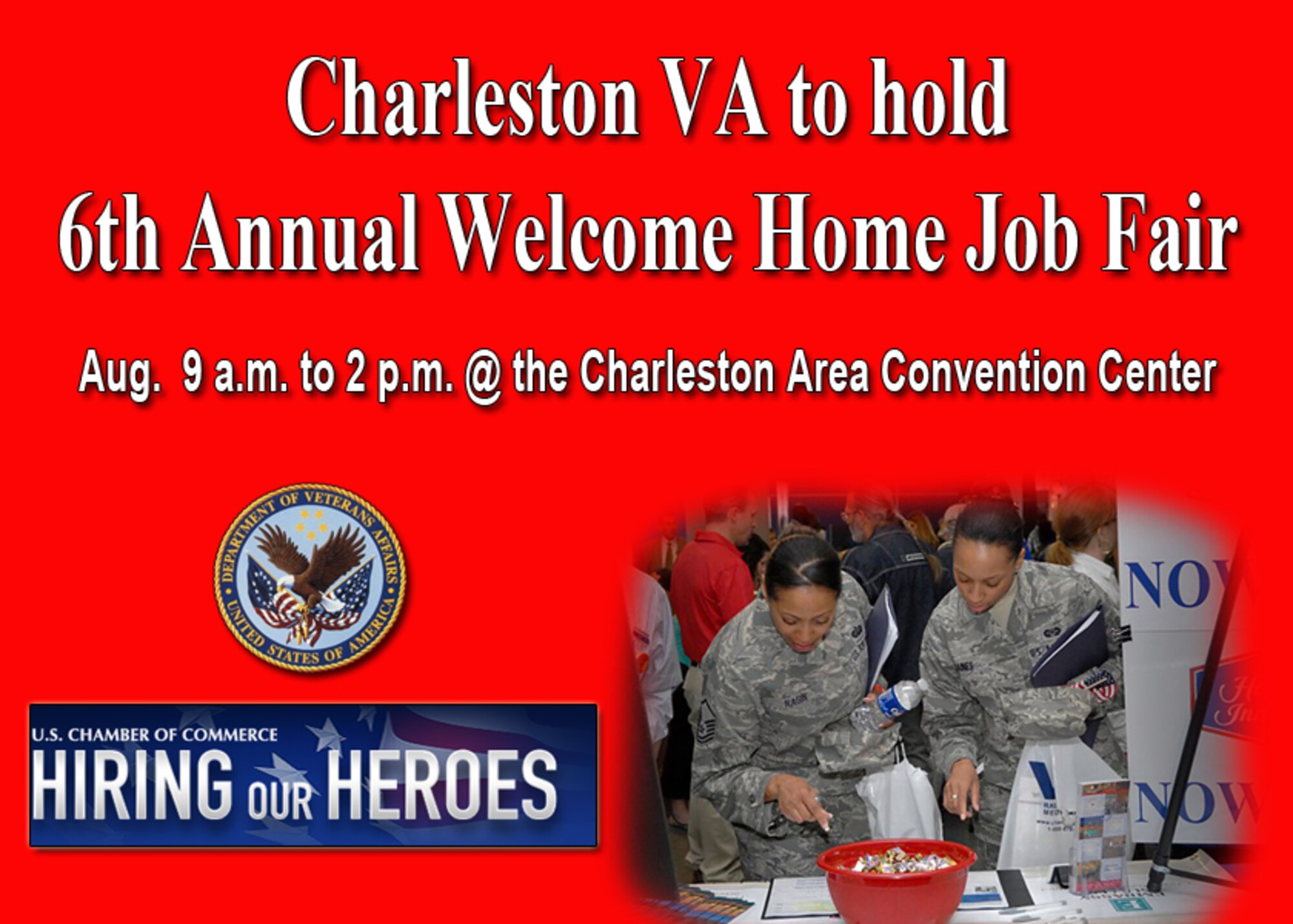 Charleston S.C. -- Lowcountry Veterans seeking employment have an opportunity for a little job-seeking help from the VA and local employers at the Sixth Annual Veterans Welcome Home Job Fair Event in the Charleston Area Convention Center Aug. 8, 9 a.m. to 2 p.m.
