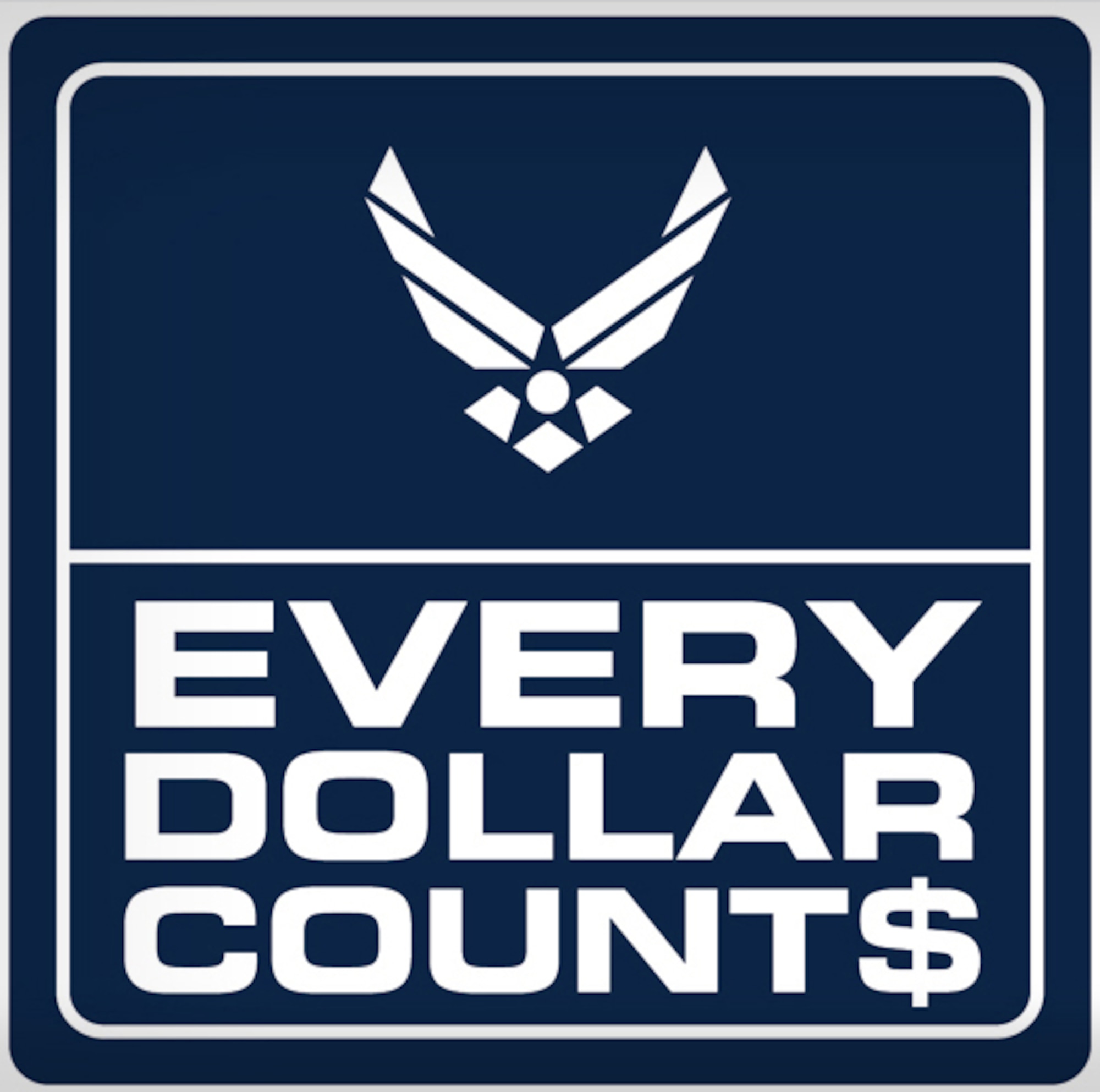 Every Dollar Counts Campaign (U.S. Air Force graphic)