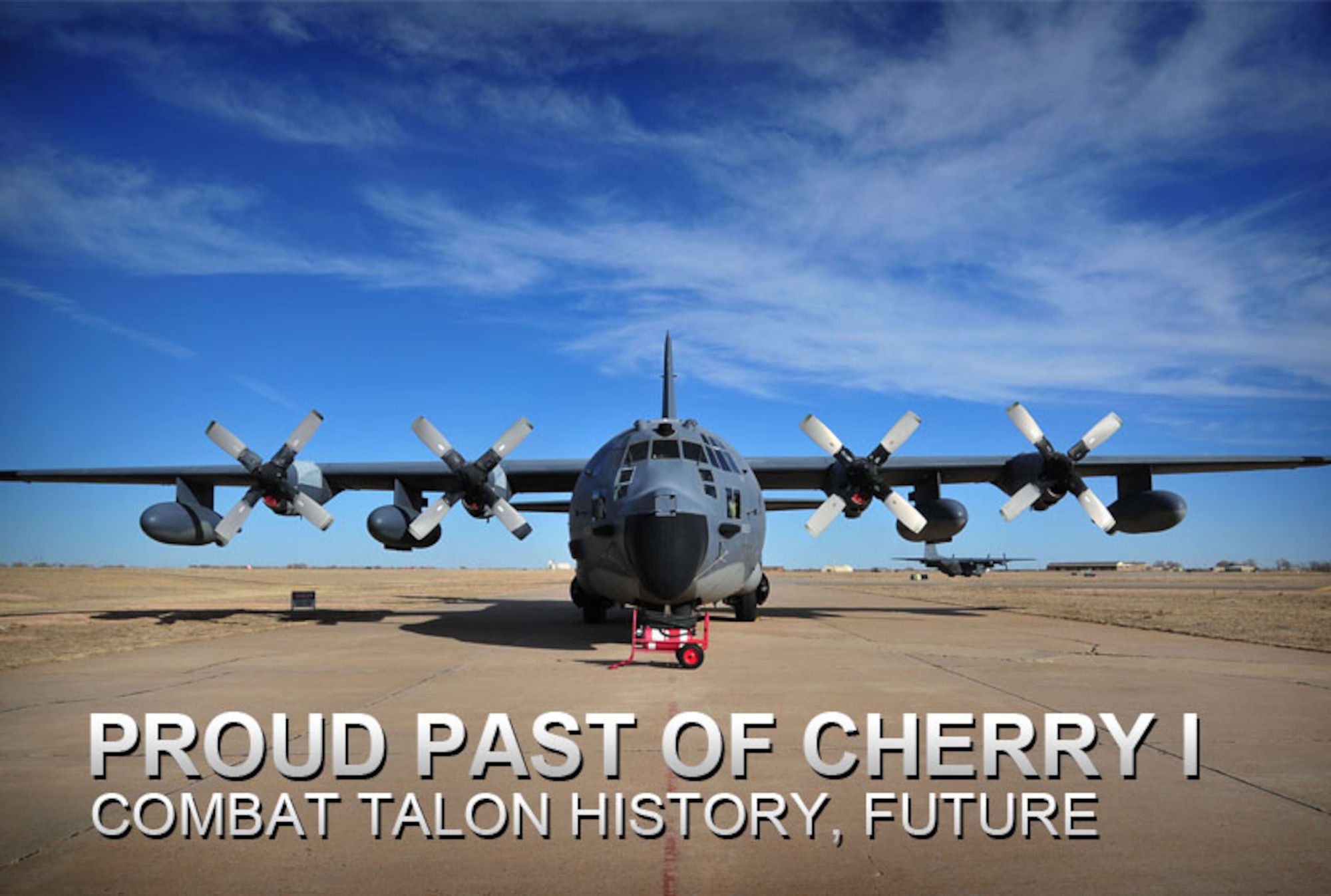 An MC-130E Combat Talon I sits on the flightline at Cannon Air Force Base, N.M., Feb. 6, 2013. This Combat Talon was the lead aircraft during the Son Tay Raid in Vietnam in 1970. (U.S. Air Force photo/Senior Airman Alexxis Pons Abascal) 