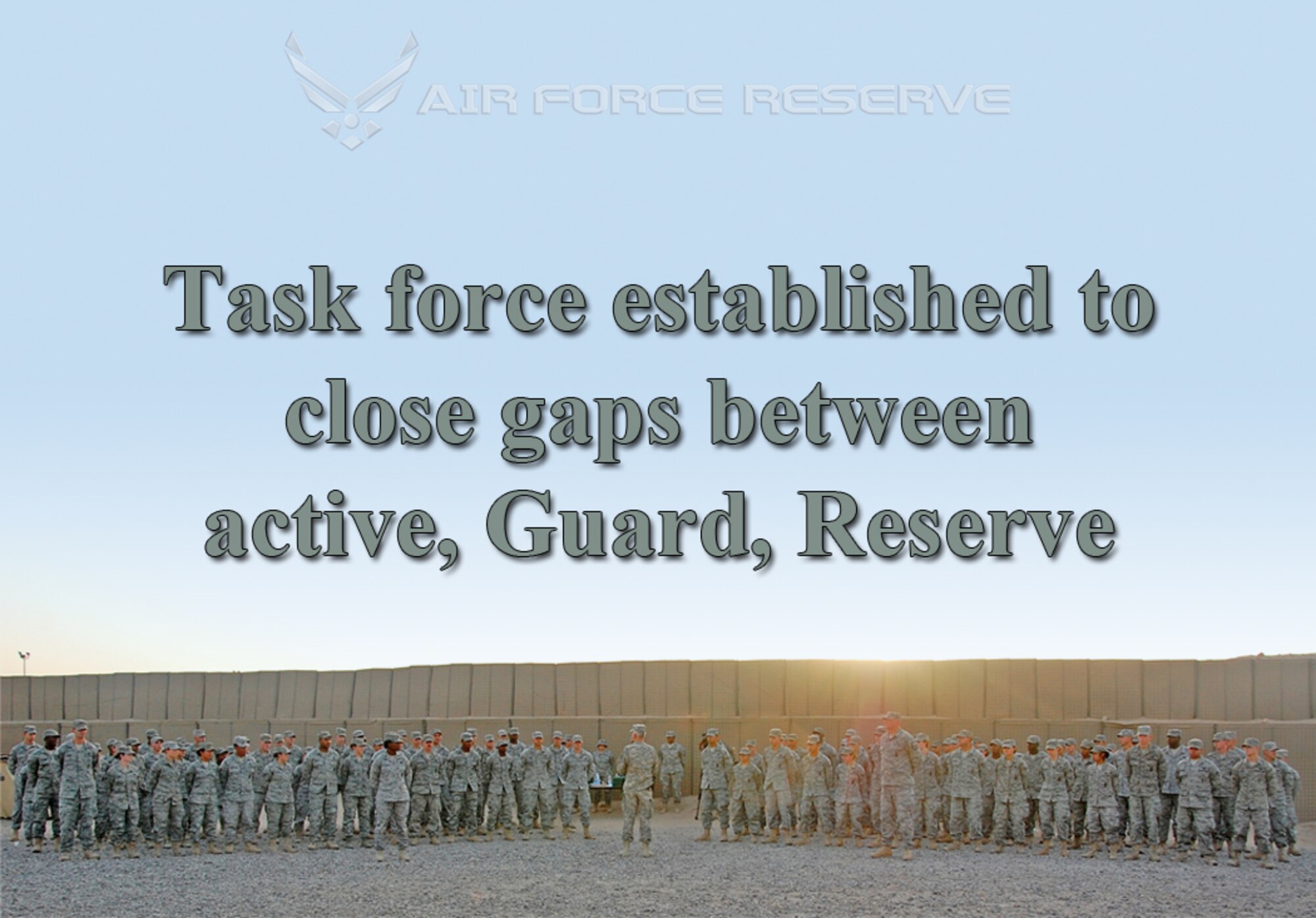 Task force established to cloase gaps between active, Guard and Reserve. (U.S. Air Force illulstration)