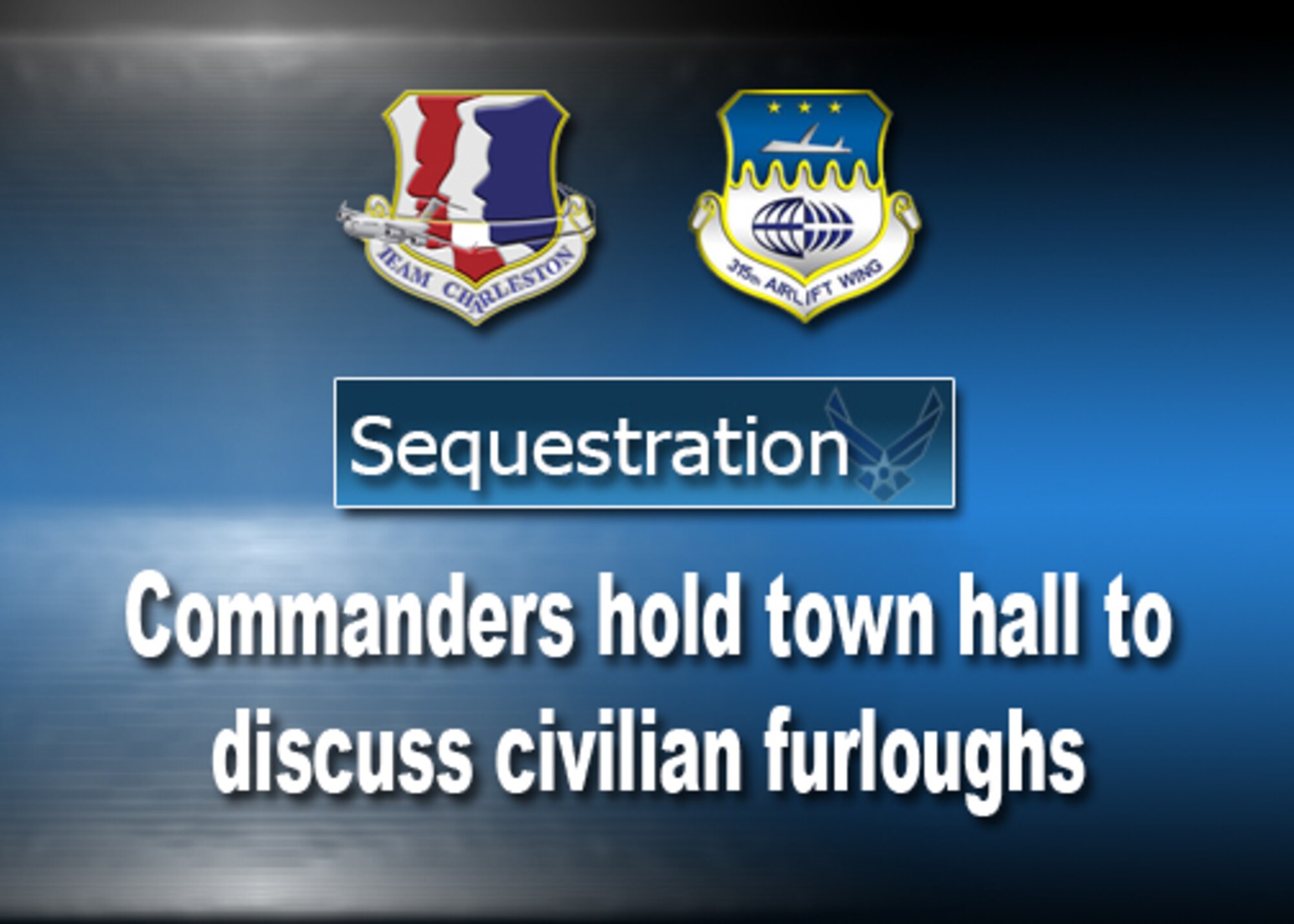 Commanders hold town hall to discuss civilian furloughs due to sequestration

