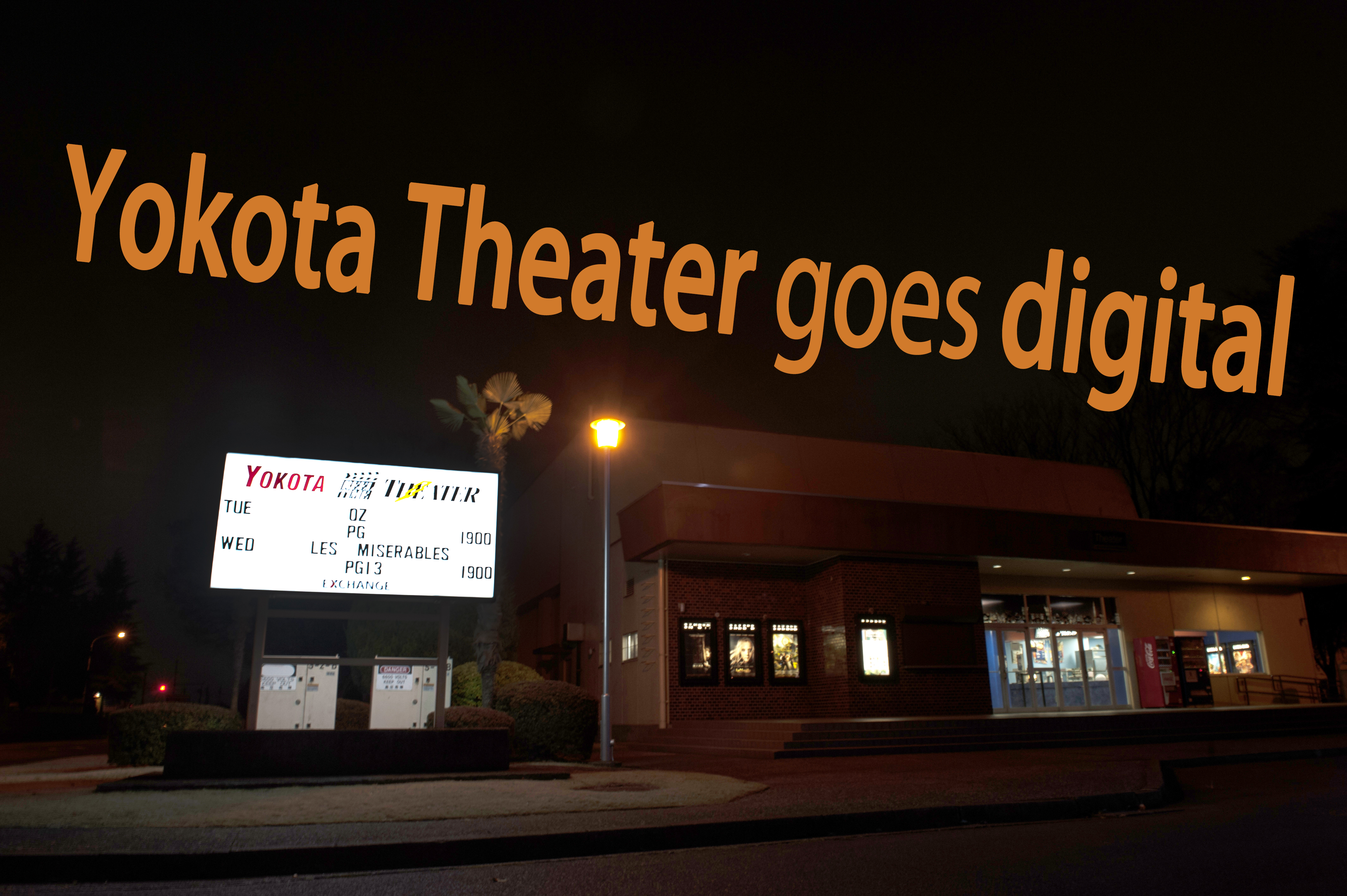 Yokota Theater Goes Digital Yokota Air Base Article Display