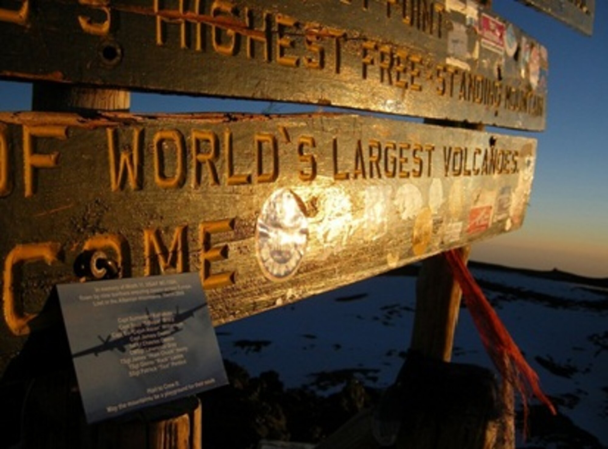 USAF 7 Summits Challenge  Team members place a  plaque to the crew of Wrath 11, a MC-130H from the 7 Special Operations Squadron that crashed in Albania the previous year on the summit of Mount Kilimanjaro in  summer of 2007. The team is dedicated to positively highlighting the US Air Force and honoring comrades who have fallen in the line of duty. They will attempt to climb Mount Everest in April 2013. (Courtesy photo)