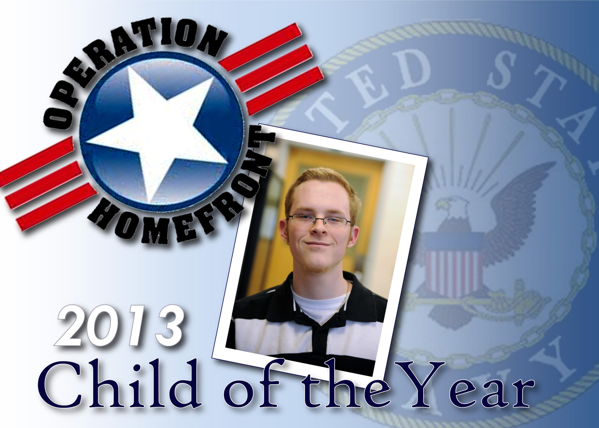 Xander Burch, from Grand Forks Air Force Base, N.D., was named Operation Homefront's 2013 Navy Child of the Year. His mother, Joanne, works on base and his father, David, is a retired chief petty officer who served 24 years in the Navy before retiring in the Grand Forks area. (U.S. Air Force photo illustration/Staff Sgt. Luis Loza Gutierrez)
