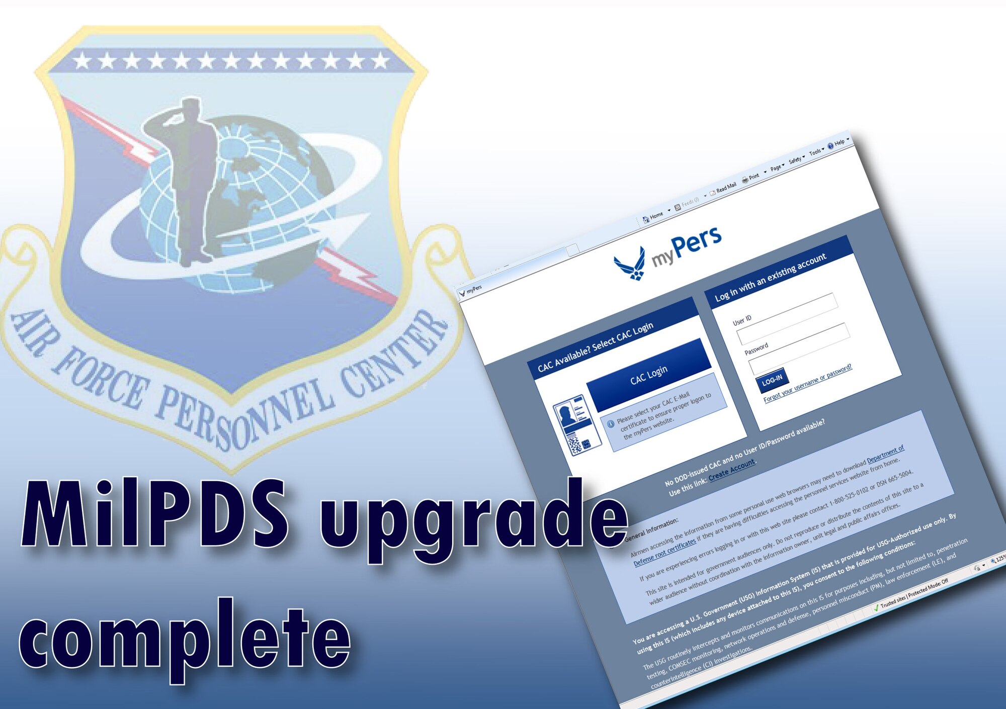The Air Force has successfully upgraded and transferred the Military Personnel Data System to the Defense Information Systems Agency Defense Enterprise Computing Center, Air Force Personnel Center officials said March 25, 2013. (U.S. Air Force graphic/Staff Sgt. Luis Loza Gutierrez)



