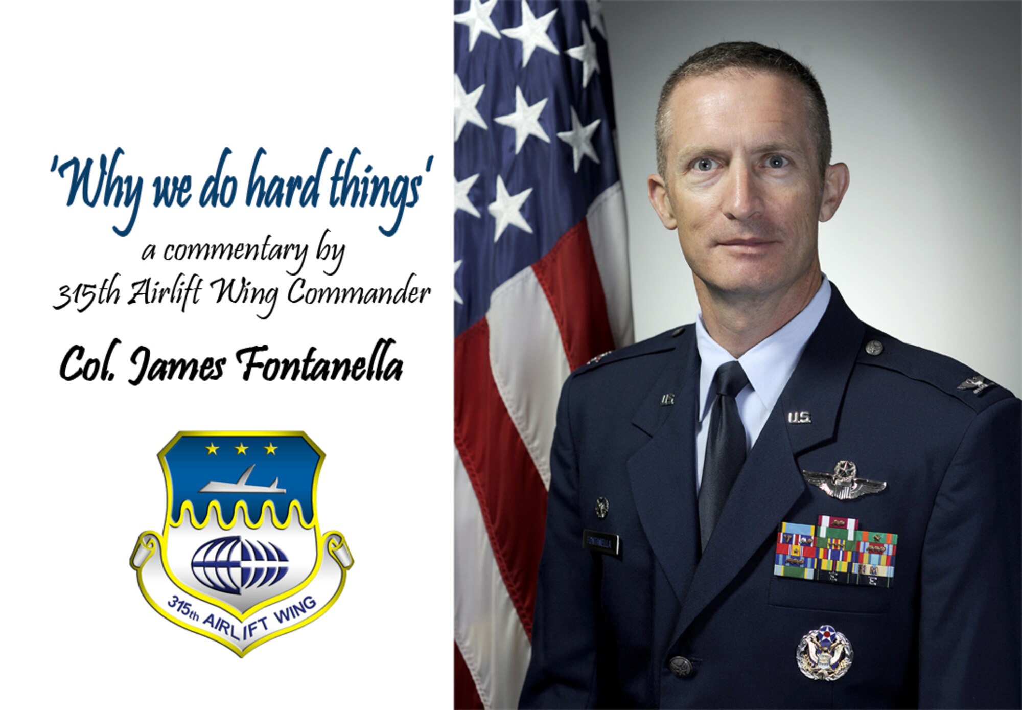 Why we do hard things - a commentary by Col. James Fontanella, 315th Airlift Wing commander. (U.S. Air Force Reserve graphic by Michael Dukes)
