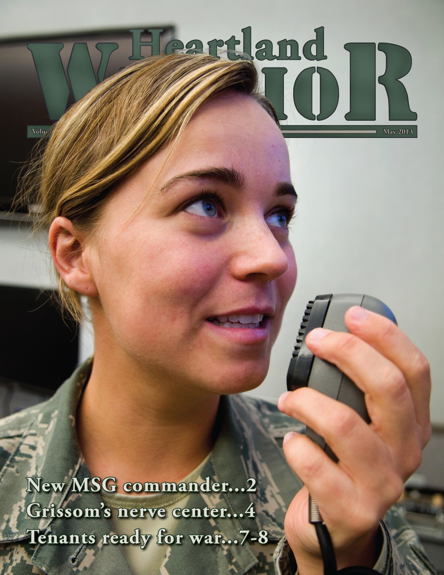 GRISSOM AIR RESERVE BASE, Ind. -- The May edition of the Heartland Warrior is now online. This issue contains 14 pages of news, photos and information about Grissom and the 434th Air Refueling Wing. (U.S. Air Force photo/Tech. Sgt. Mark R. W. Orders-Woempner)