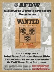 The Joint Base Andrews first sergeants are hosting the AFDW First Sergeant Seminar, May 20-23, at the JBA Smart Center. The seminar is open to National Capital Region Airmen and service members of any military branch in the grade of E6-E7. The registration deadline for the class is May 10. For more information about the first sergeant seminar, contact your first sergeant. (Courtesy graphic) 