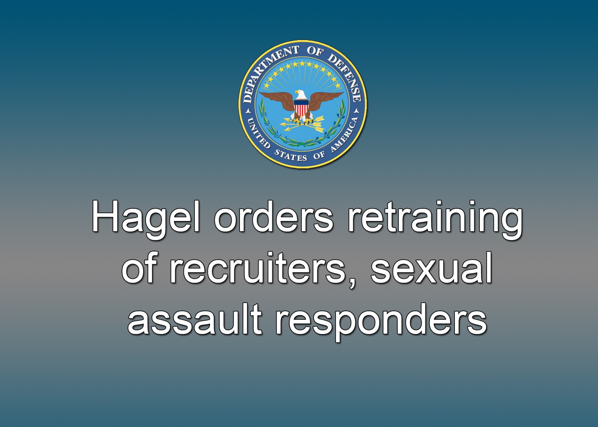 Hagel orders retraining of recruiters, sexual assault responders. (U.S. Air Force graphic illustration)