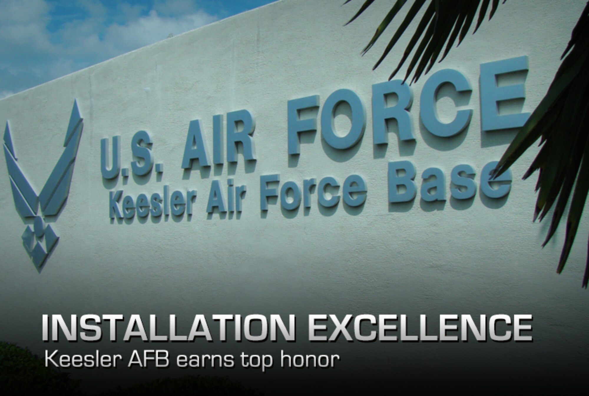 Defense Secretary Chuck Hagel announced Keesler Air Force Base, Miss., as one of the 2013 recipients of the Commander in Chief's Annual Award for Installation Excellence May 20, 2013.