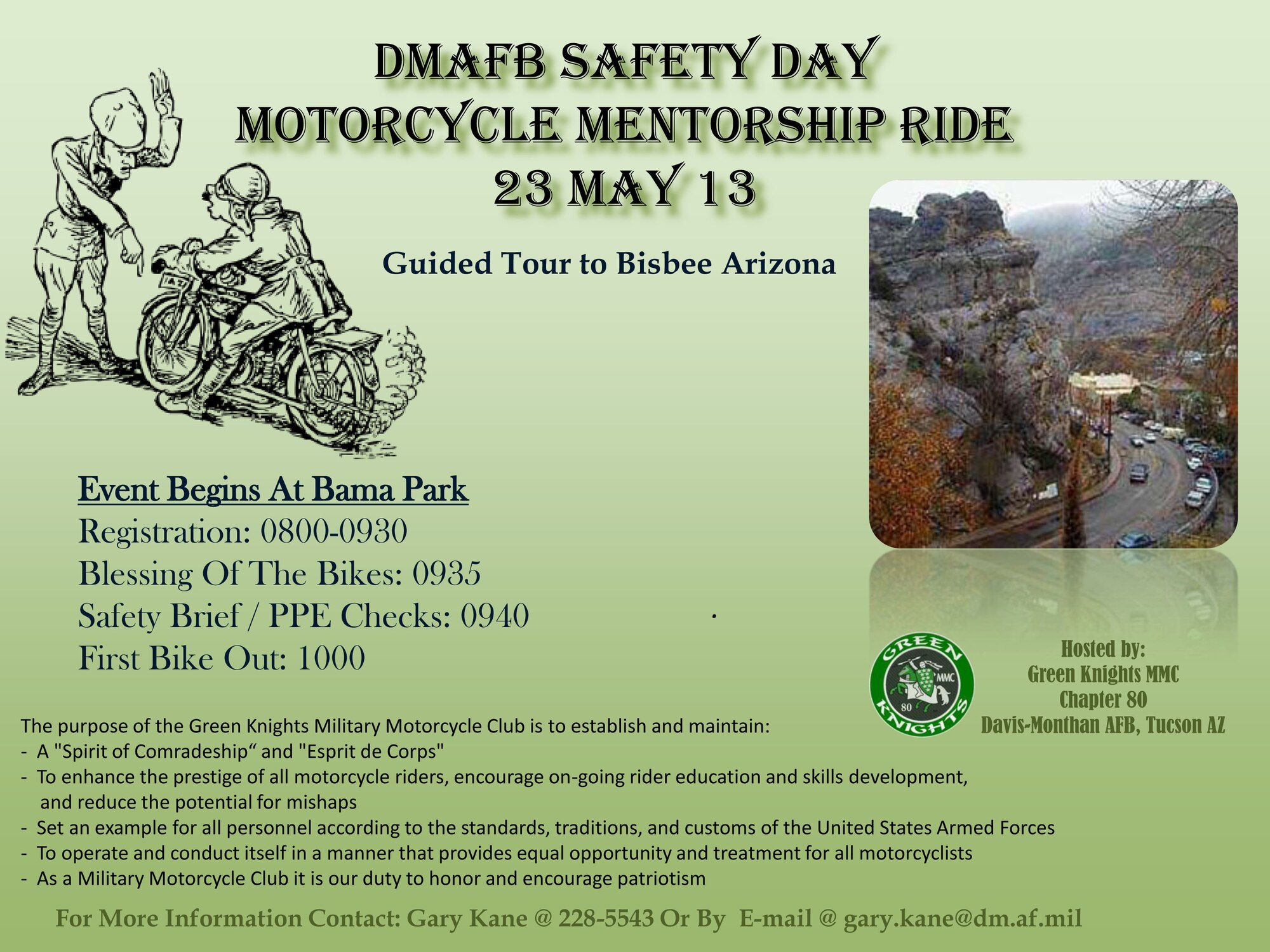 The Green Knights Military Motorcycle Club chapter at Davis-Monthan Air Force Base is hosting a guided motorcycle tour to Bisbee, Ariz. May 23, 2013.