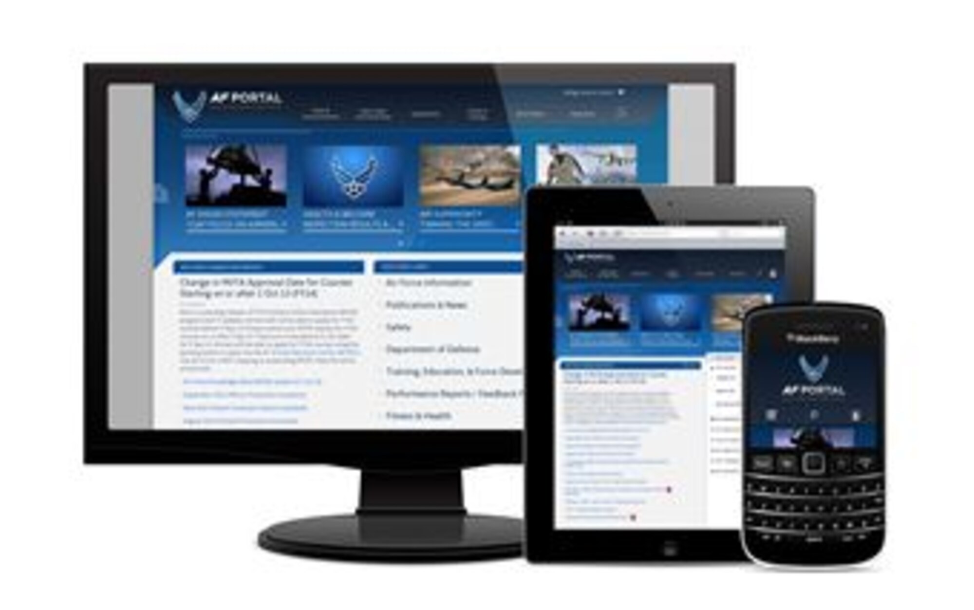The Air Force Portal is undergoing a redesign that allows
access on mobile devices, geared for easier navigation and operates in low
bandwidth environments. The Global  Combat Support System, a Air Force Life
Cycle Management Center-owned program, is responsible for the portal update,
allowing more than 750,000 active users to stay connected. The update is
scheduled to take place by the end of the year. (Courtesy graphic)
