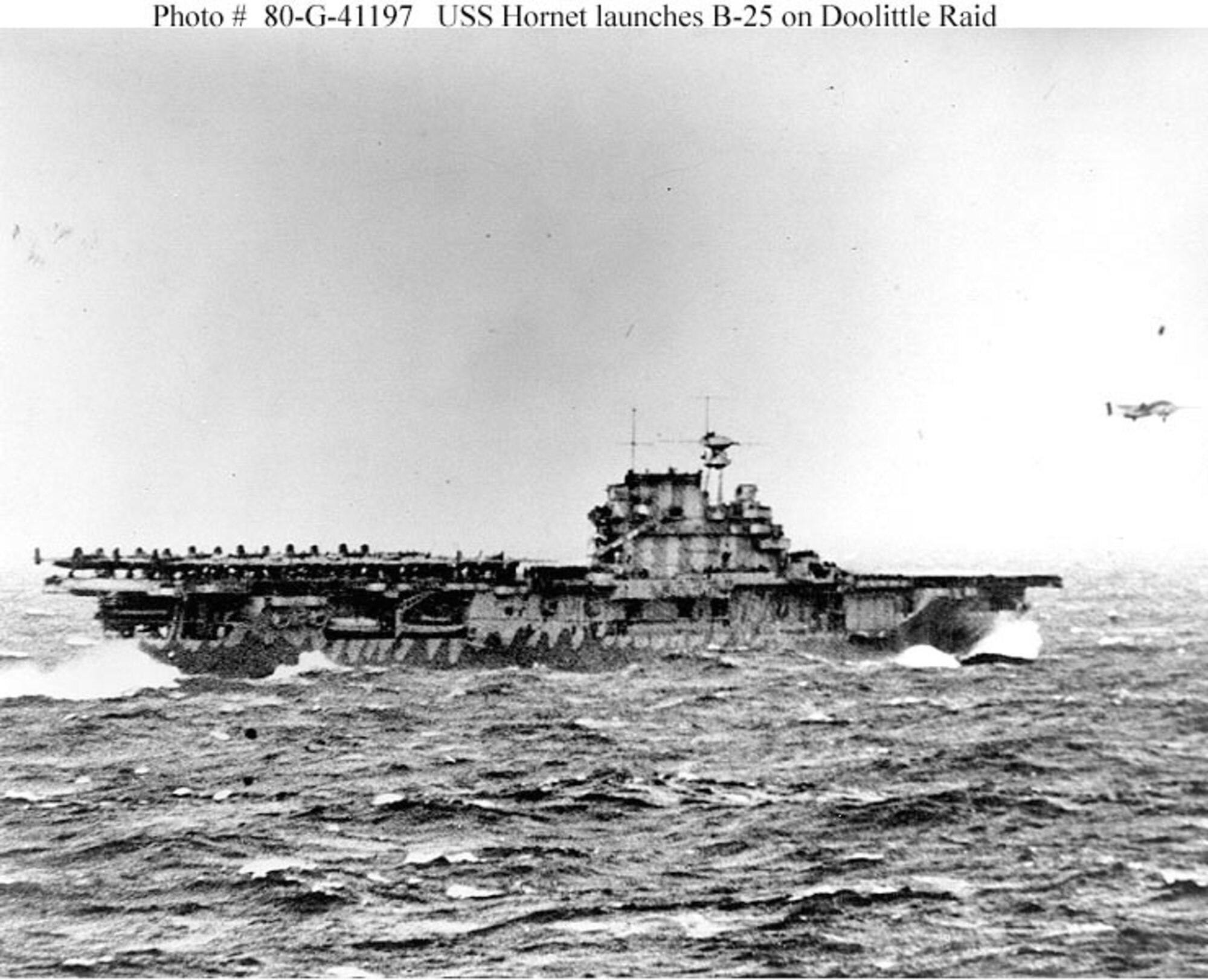 USS Hornet (CV-8) launches Army Air Force B-25B bombers, at the start of the first U.S. air raid on the Japanese home islands, April 18, 1942. (U.S. Navy photo)