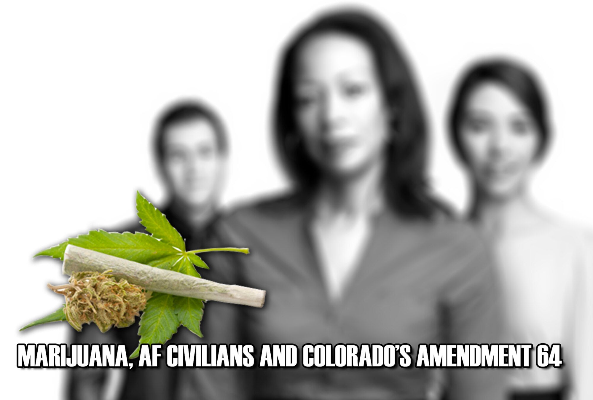 With the state of Colorado's recent passage of Amendment 64, the legalization of marijuana within the Centennial State's borders, Air Force civilians are reminded the use of the drug is still illegal under federal law. Because of marijuana's illegality, the Air Force Civilian Drug Demand Reduction Program continues to test for marijuana usage in employees. (U.S. Air Force graphic/Tech. Sgt. Stephen J. Collier)