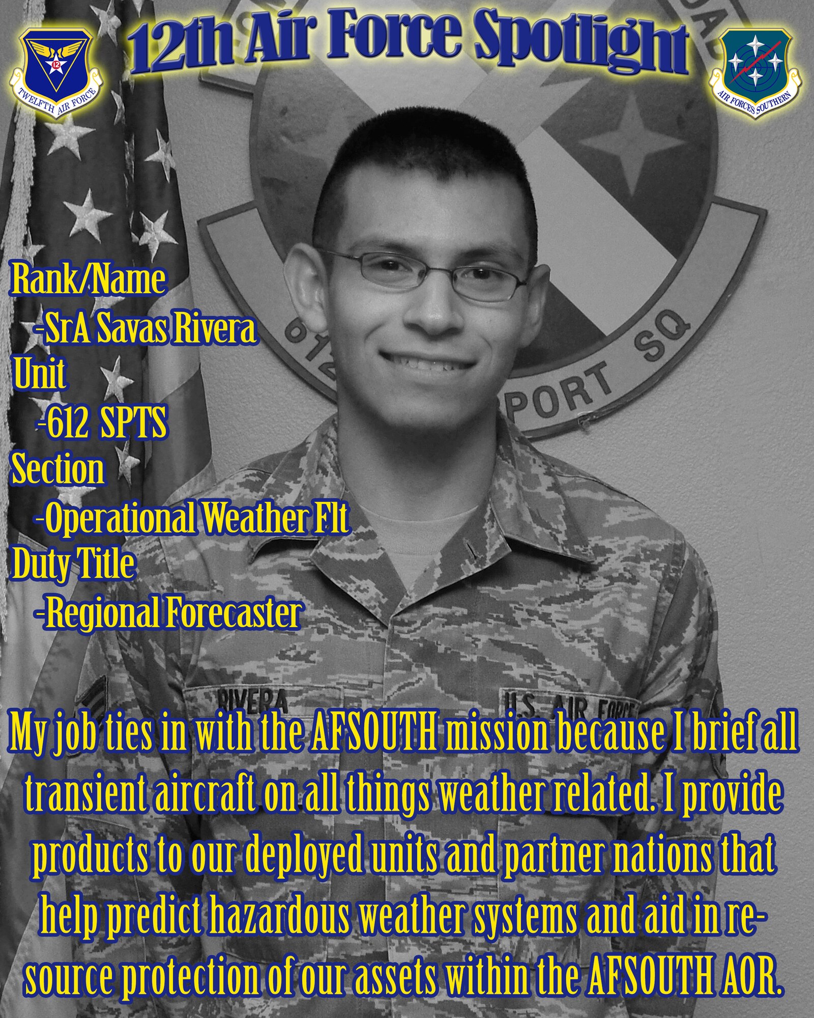 Senior Airman Savas Rivera, 612th Support Squadron regional weather forecaster, is highlighted in this week's 12th Air Force (Air Forces Southern) spotlight.  (U.S. Air Force Graphic by Staff Sgt. Heather R. Redman/Released)