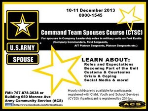 The Command Team Spouses Course educates veteran spouses about their roles within the unit as a leader’s spouse. In addition to the presentation, participants will be able to talk with spouses already in leadership positions to better understand their roles. (Graphic courtesy of Fort Eustis Army Community Service)