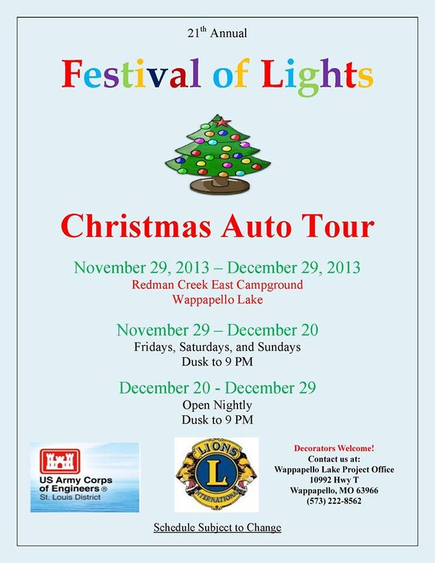 Don't miss this year’s Festival of Lights Christmas Auto Tour, November 29 - December 29 at Wappapello Lake. Those wishing to take part in this year’s event are encouraged to contact the Wappapello Lake Project Office at 573.222.8562 and register for a campsite to decorate. Campsites and electricity are free of charge.