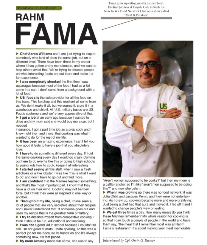 Rahm Fama visited the mess hall Sept.26 to help the food service specialist prepare lunch. Rahm Fama is a food network chef and the executive chef for US. Foods.