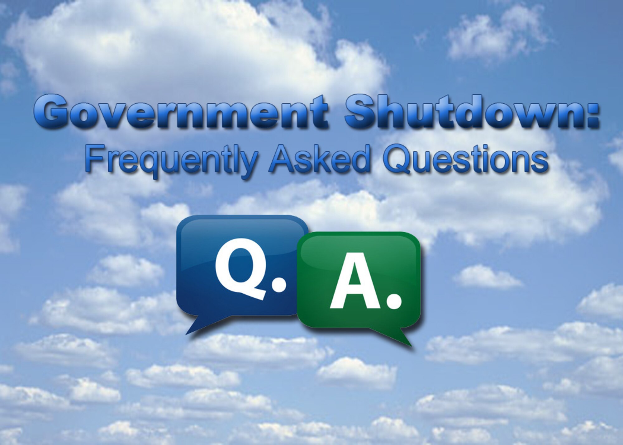 Frequently asked questions about the current government shutdown.  (U.S. Air Force  Reserve graphic \ Michael Dukes)