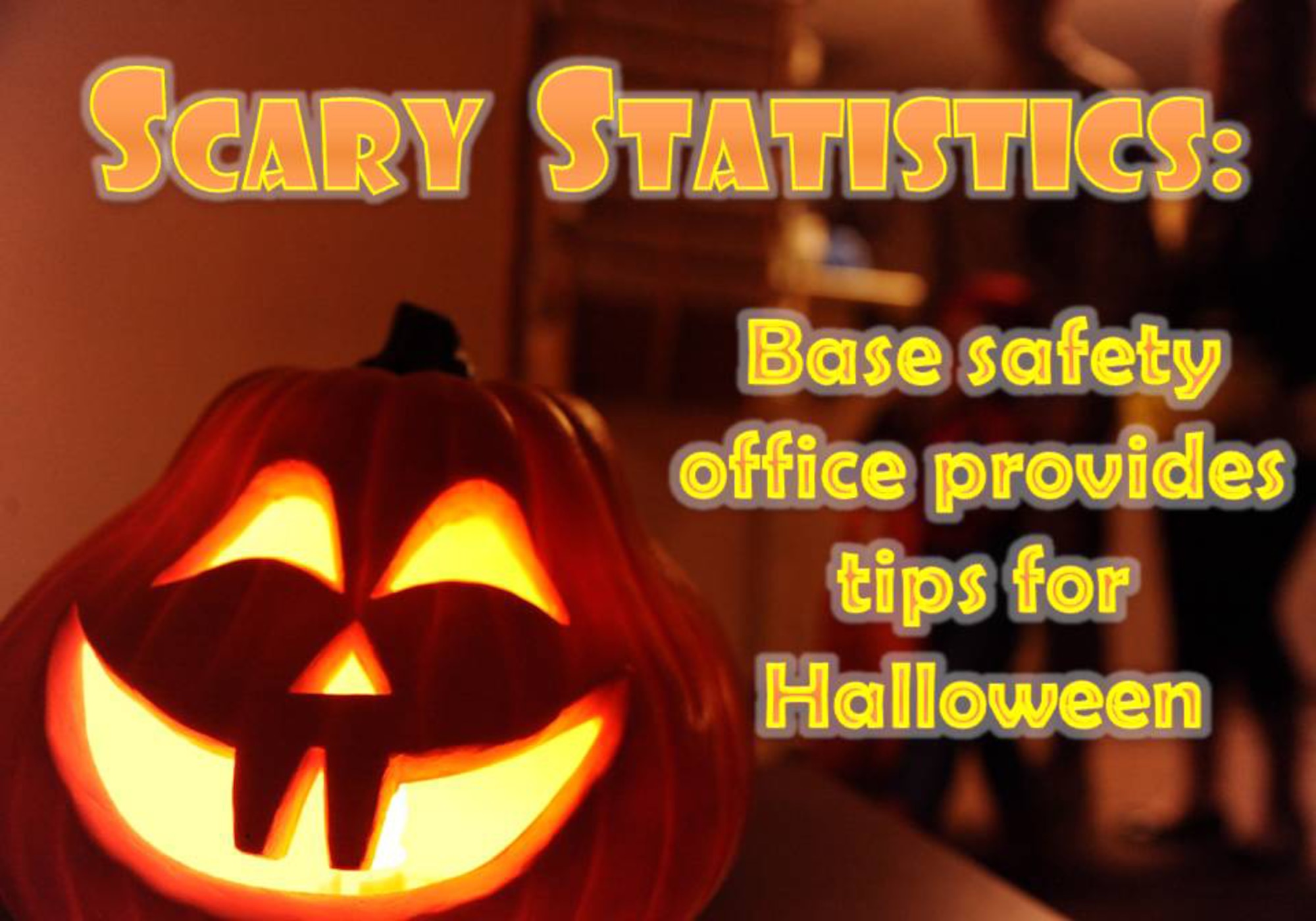 According to the American Automobile Association (AAA) and State Farm Insurance companies, Halloween is the deadliest night of the year for pedestrians. In order to keep Airmen and their families from becoming a part the scary statistics, the 319th Air Base Wing Safety Office provides tips for Halloween. (U.S. Air Force photo illustration/Staff Sgt. Luis Loza Gutierrez) (Original Air Force photo by Senior Airman Xavier Navarro manipulated by adding text with shadow effects on the top and right sides of original image using Adobe Photo Shop CS4)