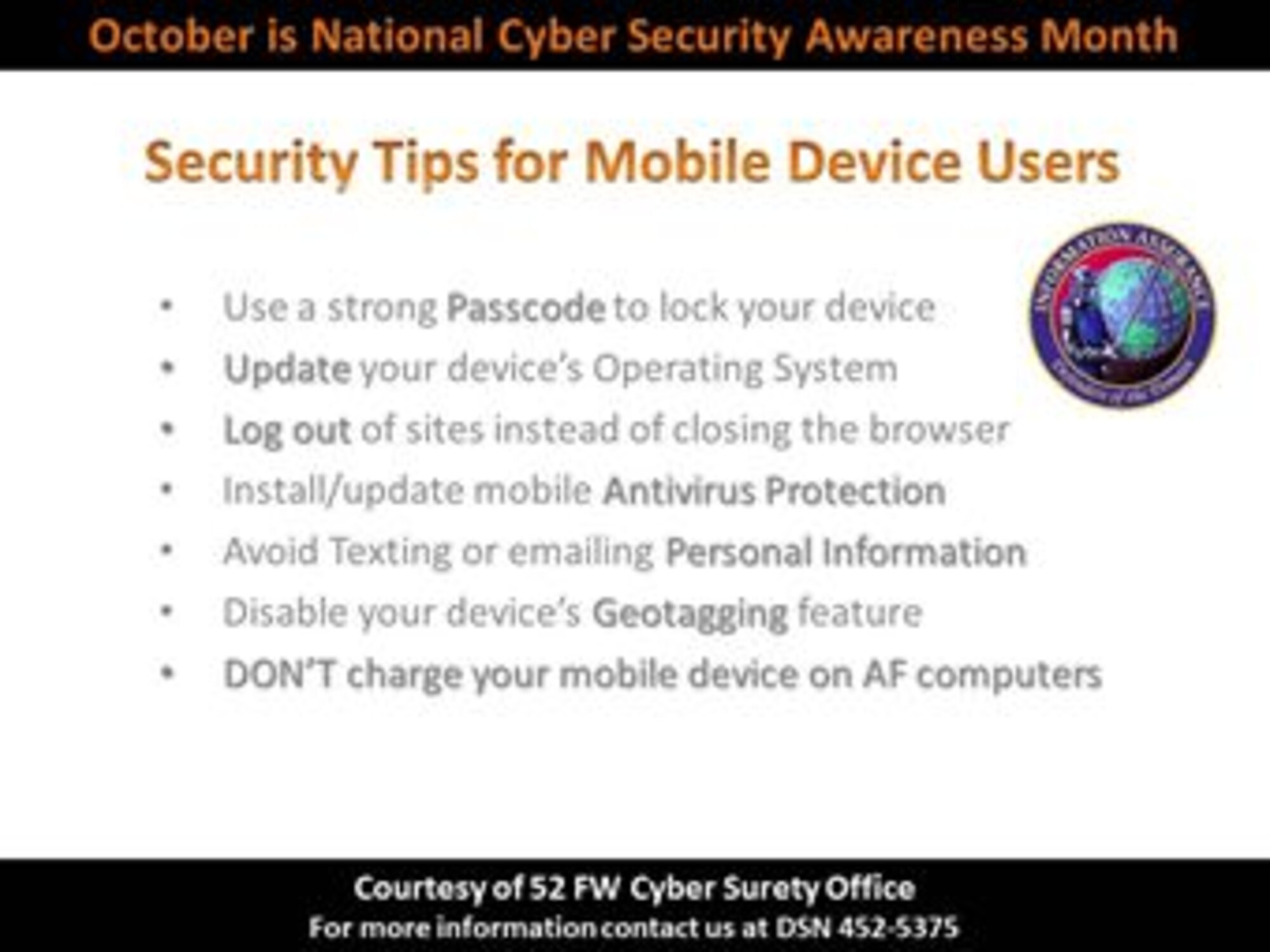 SPANGDAHLEM AIR BASE, Germany-- October is Cyber Security Awareness month. 
