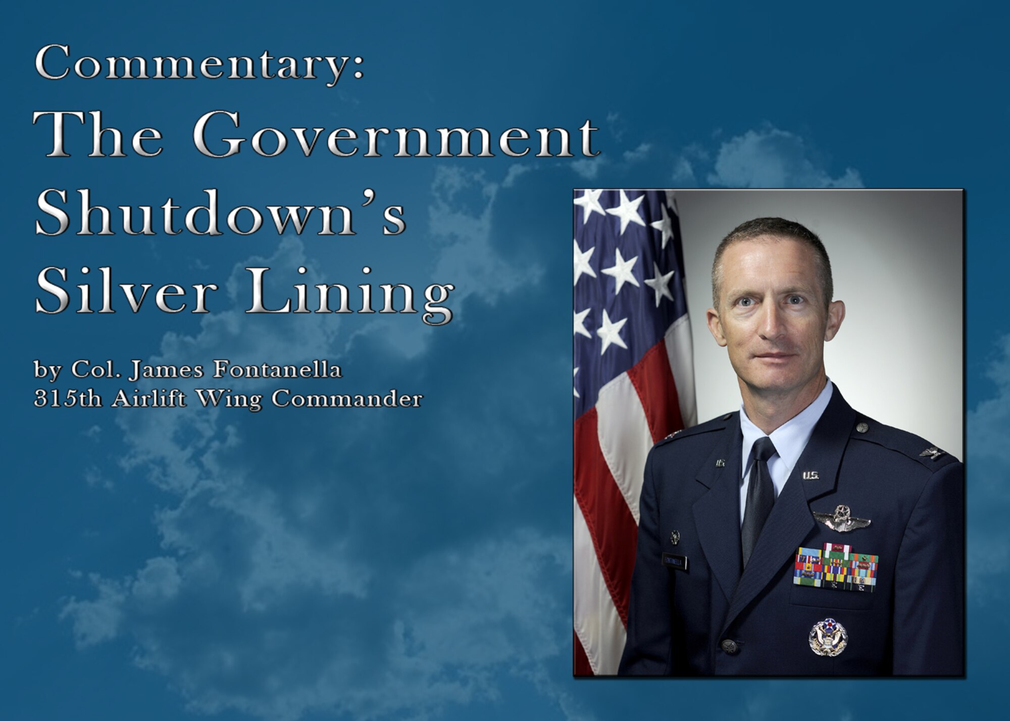 The Government Shutdown’s Silver Lining, Commentary by Col James Fontanella. (U.S. Air Force Reserve graphic)
