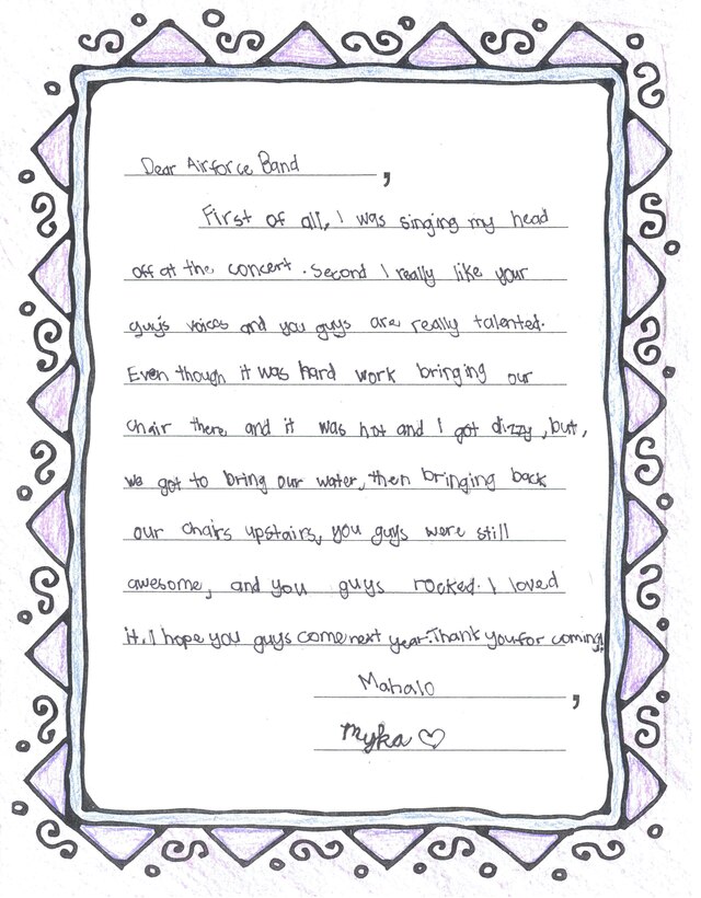 Joint Base Pearl Harbor-Hickam, Hawaii – Students from Kaleiopuu Elementary sent letters to USAF Band of the Pacific-Hawaii in appreciation for playing a concert at their school. The Band of the Pacific-Hawaii’s rock band, Hana Hou, performed for over 2,000 students at Kaleiopuu and Wailua Elementary on September 25, 2013 and October 22, 2013. 
