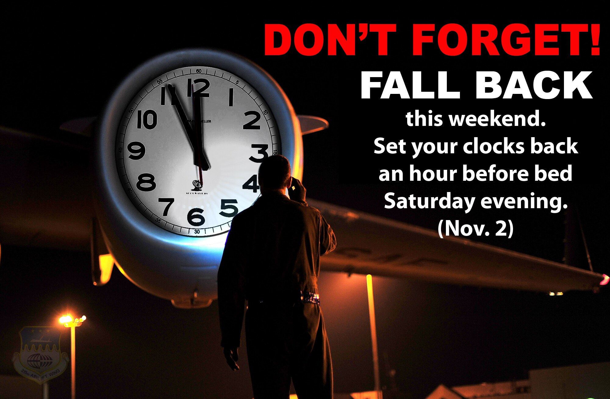 Remember to set your clocks back one hour this weekend as we switch to Eastern Standard Time Sunday, Nov. 3 at 2 a.m. (U.S. Air Force Reserve graphic by Michael Dukes)