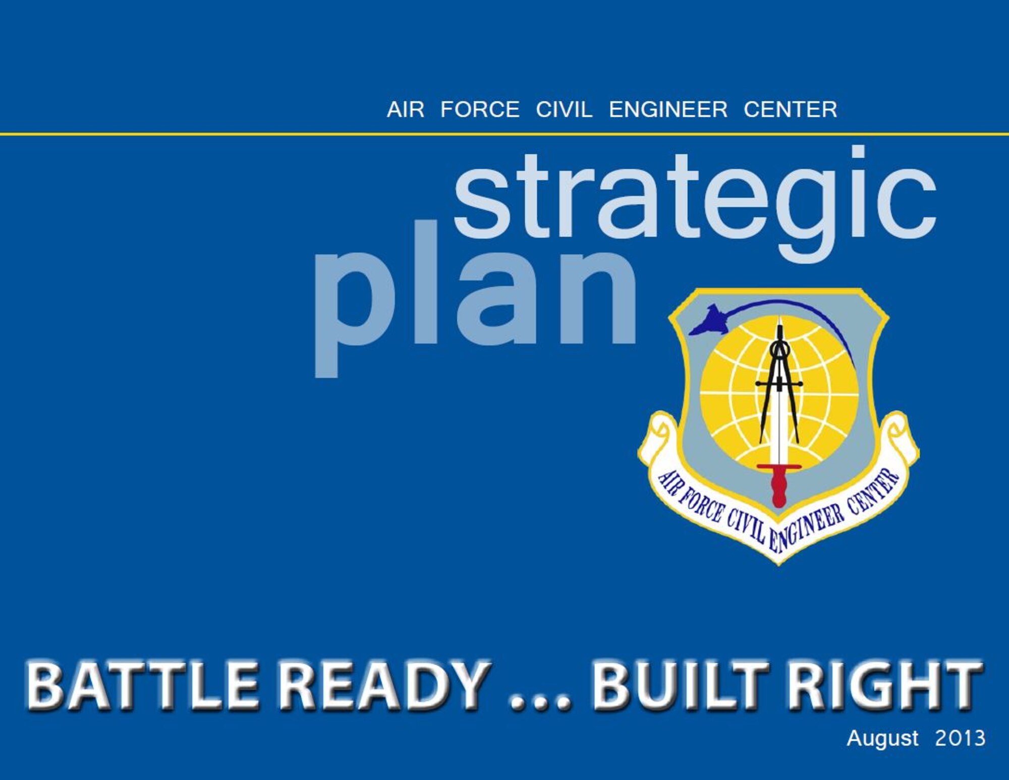 AFCEC launches first strategic plan > Air Force Civil Engineer Center