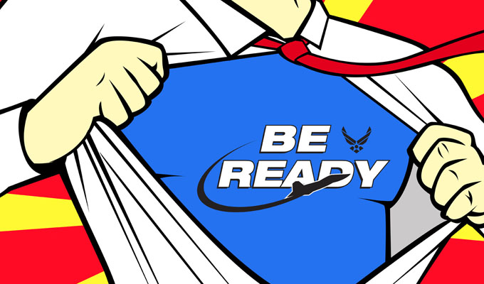 'Be Ready' to be a hero > Air Force > Article Display