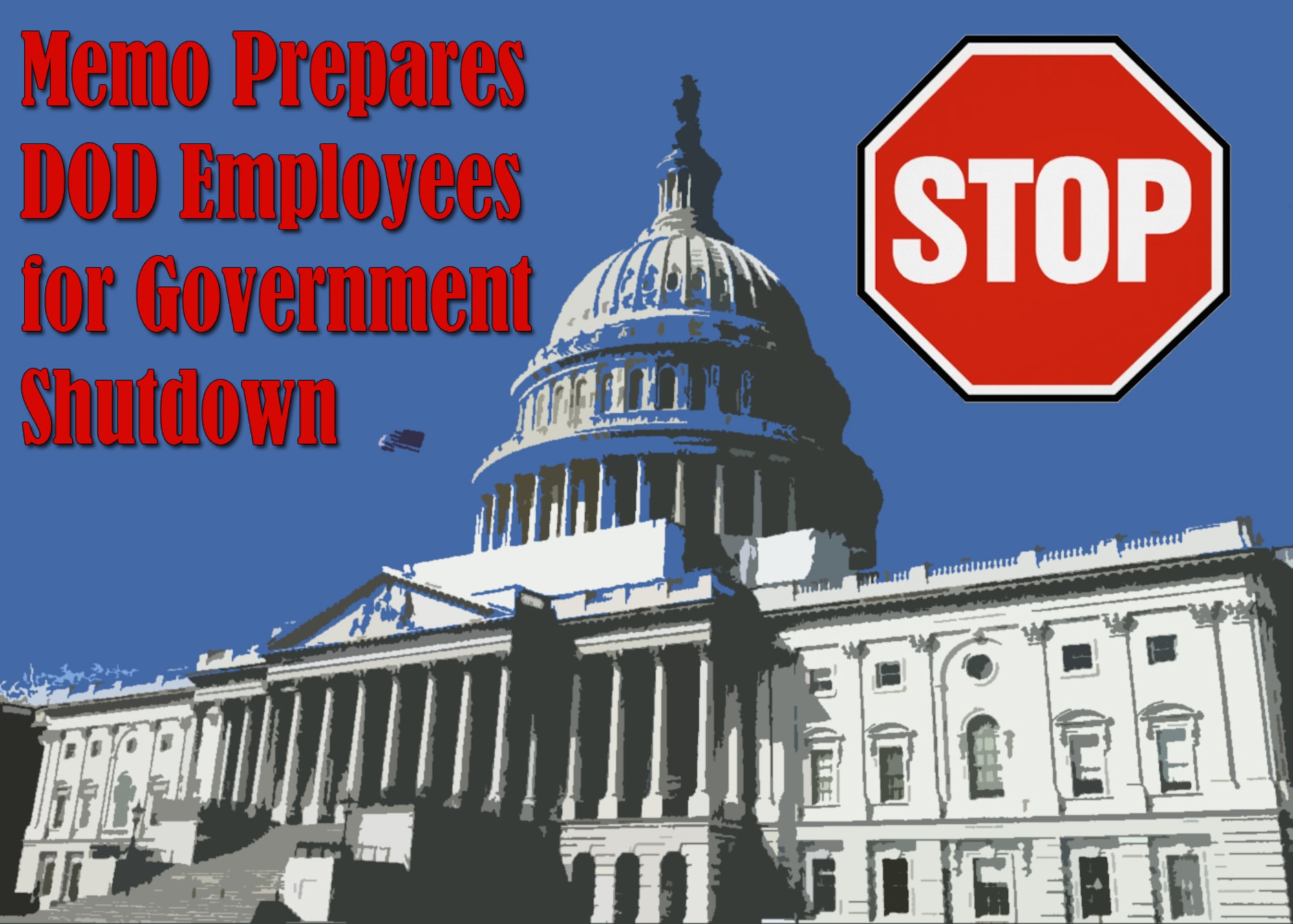 Memo prepares DOD employees for government shutdown > Homestead Air