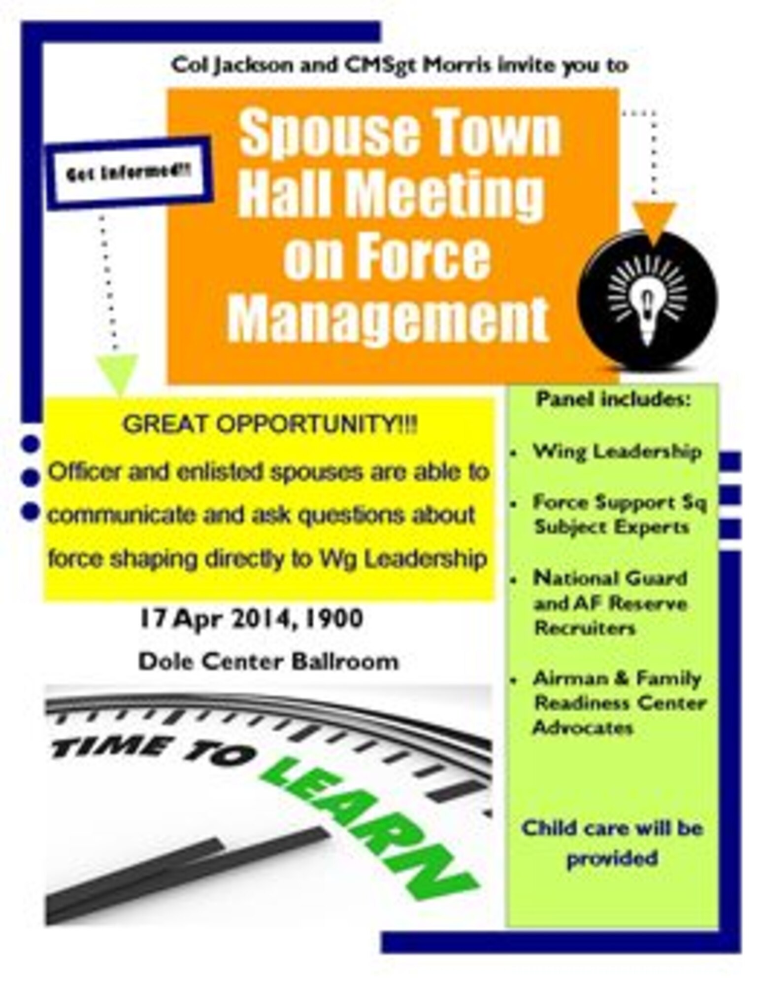 This event is scheduled at the base theater and is an opportunity for enlisted and officers' spouses to communicate and ask questions with a panel of wing leadership and base experts on the Air Force's force shaping efforts. Child care will be provided.
