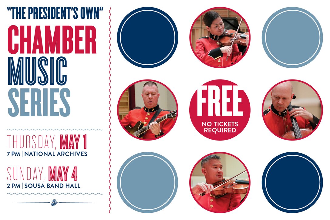 Coordinated by violinist Staff Sgt. Karen Johnson, the concerts on May 1 (National Archives) May 4 (Sousa Hall) will showcase various string ensembles featuring the musicians of “The President’s Own.” Both concerts are free and no tickets are required. The May 4 concert will also stream live on www.marineband.marines.mil. 