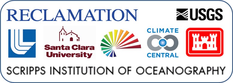 Participating Organizations: Bureau of Reclamation, U.S. Geological Survey, Lawrence Livermore National Laboratory, Santa Clara University, Climate Central,  U.S. Army Corps of Engineers, Scripps Oceanographic Institute.
