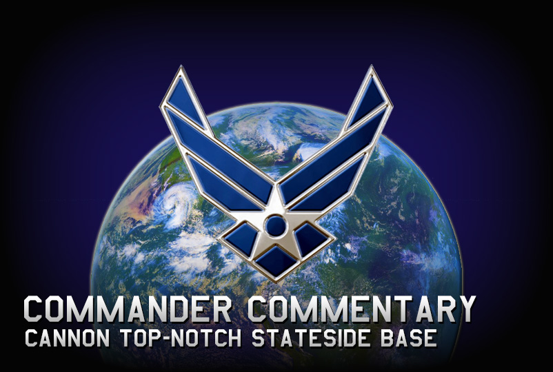 Cannon recognized as topnotch stateside base > Cannon Air Force Base